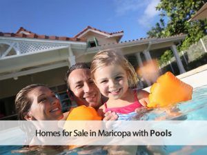 Homes for sale in Maricopa with pools.