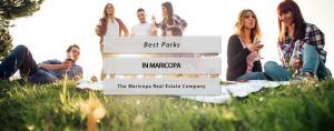 best parks maricopa